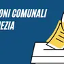 Tutti i candidati sindaci e candidati consiglieri alle elezioni comunali di Venezia