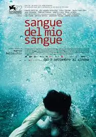 La locandina del film di Bellocchio "Sangue del mio Sangue"